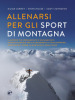 Allenarsi per gli sport di montagna